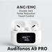 AUDIFONO A9 PRO - Guakíaiena